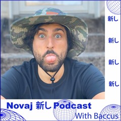Novaj 新し Podcast /// Baccus (Groovytude Records)