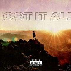 Lost It All- $ilver