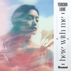 Youngmin & LAUWE - Here With Me