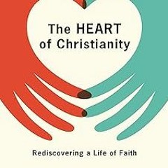 The Heart of Christianity: Rediscovering a Life of Faith BY: Marcus J. Borg (Author) Literary work%)