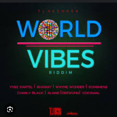World Vibes Riddim Mixed By