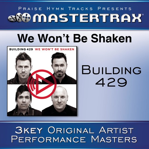 We Won't Be Shaken