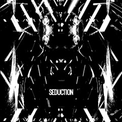 SEDUCTION