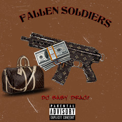 Dc Baby Draco - Fallen Soldiers ( Prod By Bobbybeats )