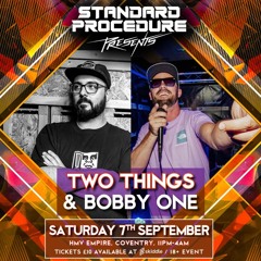 Two Things & Bobby One @ Standard Procedure 'Presents' September 7th 2024
