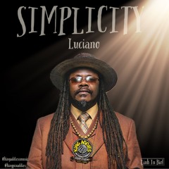 King Addies Presents "Simplicity: Luciano"