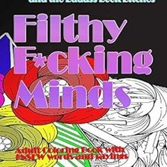 Read ❤️ PDF Filthy F*cking Minds (Color Me) by Deena Schoenfeldt
