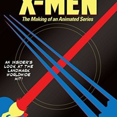 [ACCESS] EBOOK 🎯 Previously on X-Men: The Making of an Animated Series by  Eric Lewa