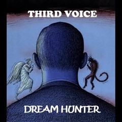 Dream Hunter - Third Voice