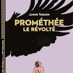 Télécharger eBook Prométhée le révolté - Histoires noires de la Mythologie - Dès 12 ans - Liv