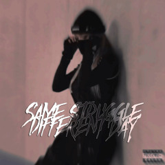 NoLxve045 ~ Same Struggle Different Day (prod. By CB.beats)