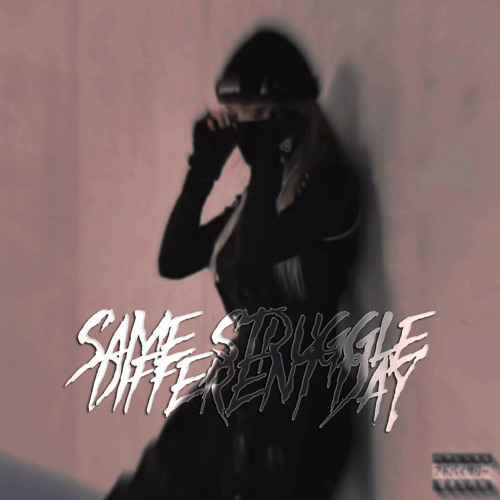 NoLxve045 ~ Same Struggle Different Day (prod. By CB.beats)