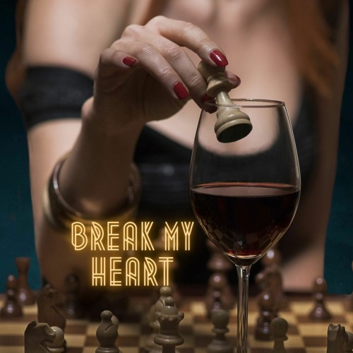 Break My Heart -Maria La Nova