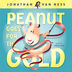 [Read] EPUB 💛 Peanut Goes for the Gold by  Jonathan Van Ness &  Gillian Reid PDF EBO