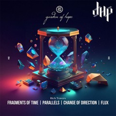 FULL PREMIERE : Rich Towers - Fragments of Time [Garden Of Hope]