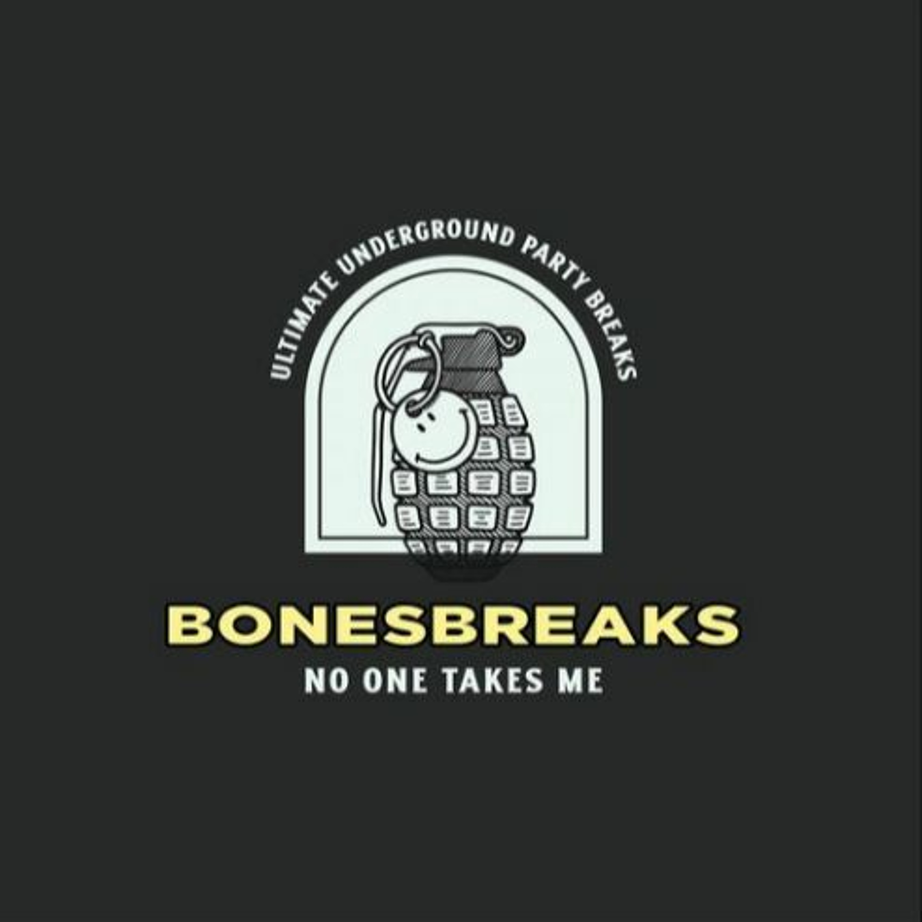 NO ONE TAKES ME / BONESBREAKS episode artwork