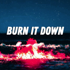 Burn it Down (Phonk Remix)