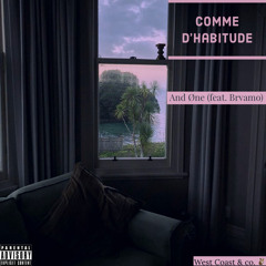 And Øne - Comme D’Habitude (feat. Brvmo)
