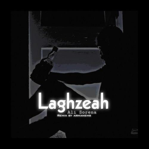 Laghzesh - Ali Sorena - armanemss remix