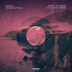 Klur - Heart To Heart (Polar Inc. Remix)