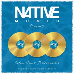 Native Music Presents - Latin House Instrumentals