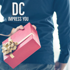 DC-Impress You