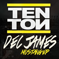 Dec James - Mustang - Mustang EP - Ten Tons UK OUT NOW!!, CLICK BUY