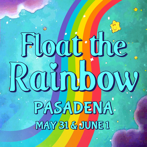 6/2024 LA: Float The Rainbow