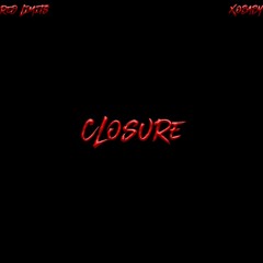 Closure (PROD. Red Limits) IG: @2xobaby