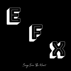 EFX/Now You're Gone