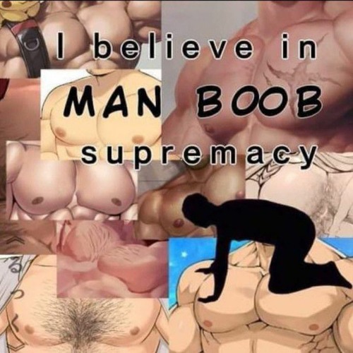My Playlist but Man boobs