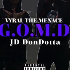 G.O.M.D FT JD DonDotta