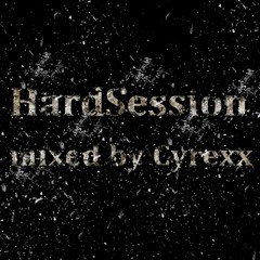 HardSession #2 Mixed By Cyrexx