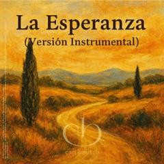 La Esperanza (Versión instrumental)