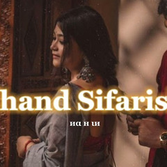 Chand Sifarish [ Slow & Reverb ] || иα н ιи