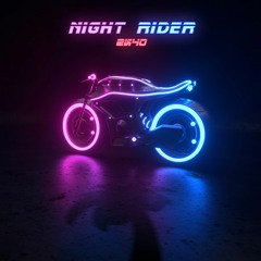 Night Rider 2K40 (Electrap)