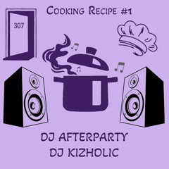 Cooking Recipe #1 KizholicAfterparty