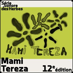 12e édition w/Mami Tereza