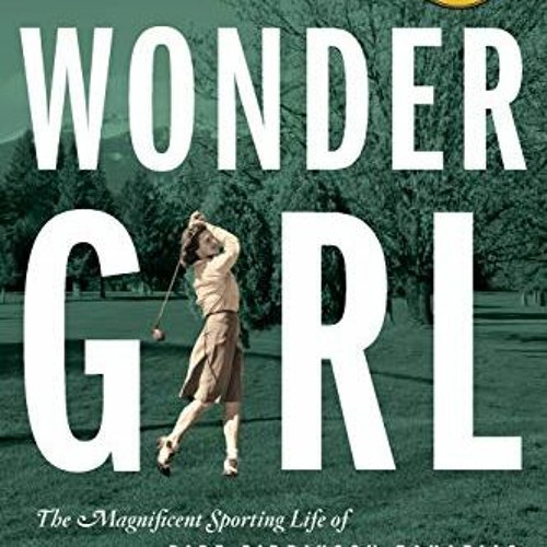 [ACCESS] PDF EBOOK EPUB KINDLE Wonder Girl by  Don van Natta 📬