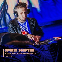 SPIRIT SHIFTER | Pixan Recordings Presents | 09/12/2022