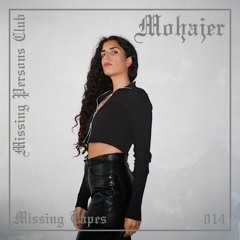 Missing Tapes 014 : Mohajer