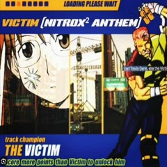 Victim (Nitrox² Anthem) prod. mxrcus