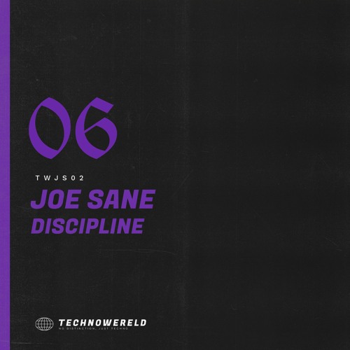 JOE SANE - Discipline [TWJS02] (FREE DL)