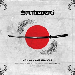 Samurai (ft Maslak)