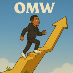 OMW (Produced by Young Vegas)