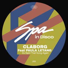 [SPA354] CLABORG Feat. PAULA LETANG - DJ Spin That Song Again