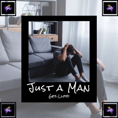 Just A Man by Gez Lloyd