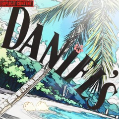 Daniels (ft. La wiwi💋💋)