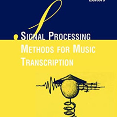 [Free] KINDLE 🖋️ Signal Processing Methods for Music Transcription by  Anssi Klapuri