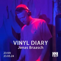 Vinyl Diary- Jonas Braasch [23.05.24]